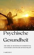 E-Book (epub) Psychische Gesundheit von Fabienne P.