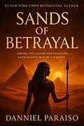 E-Book (epub) Sands of Betrayal von Danniel Paraiso Da Silva