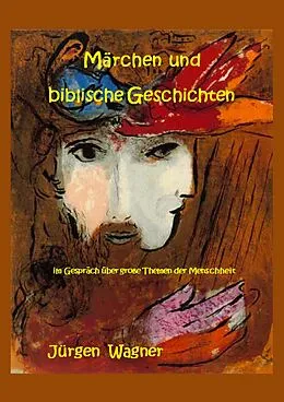 E-Book (epub) Märchen und biblische Geschichten von Jürgen Wagner