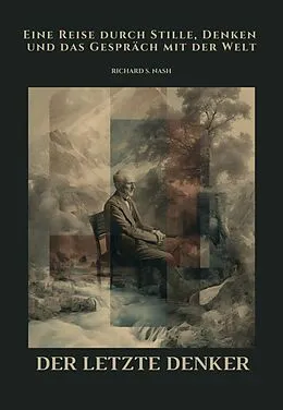 E-Book (epub) Der letzte Denker von Richard S. Nash