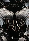 E-Book (epub) Todesfrist von Holly C. Anderson
