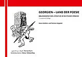 Kartonierter Einband Georgien - Land der Poesie von Patricia Grigoleit, Hans-Günther Grigoleit
