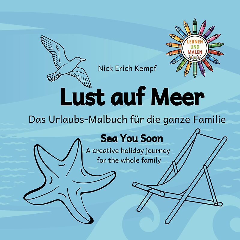 Lust auf Meer. Das Urlaubs-Malbuch für die ganze Familie.
