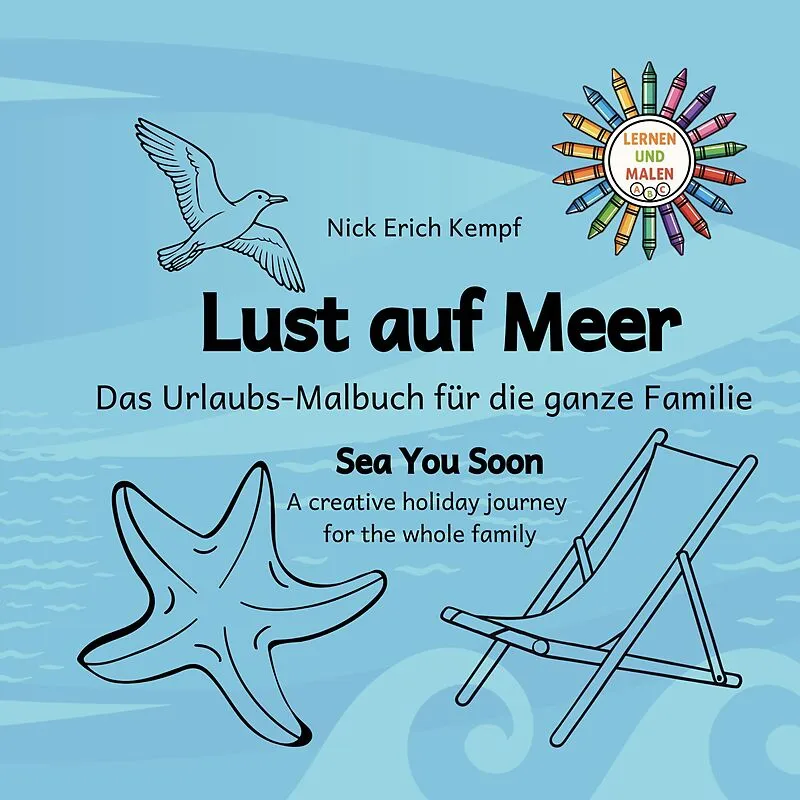 Lust auf Meer. Das Urlaubs-Malbuch für die ganze Familie.