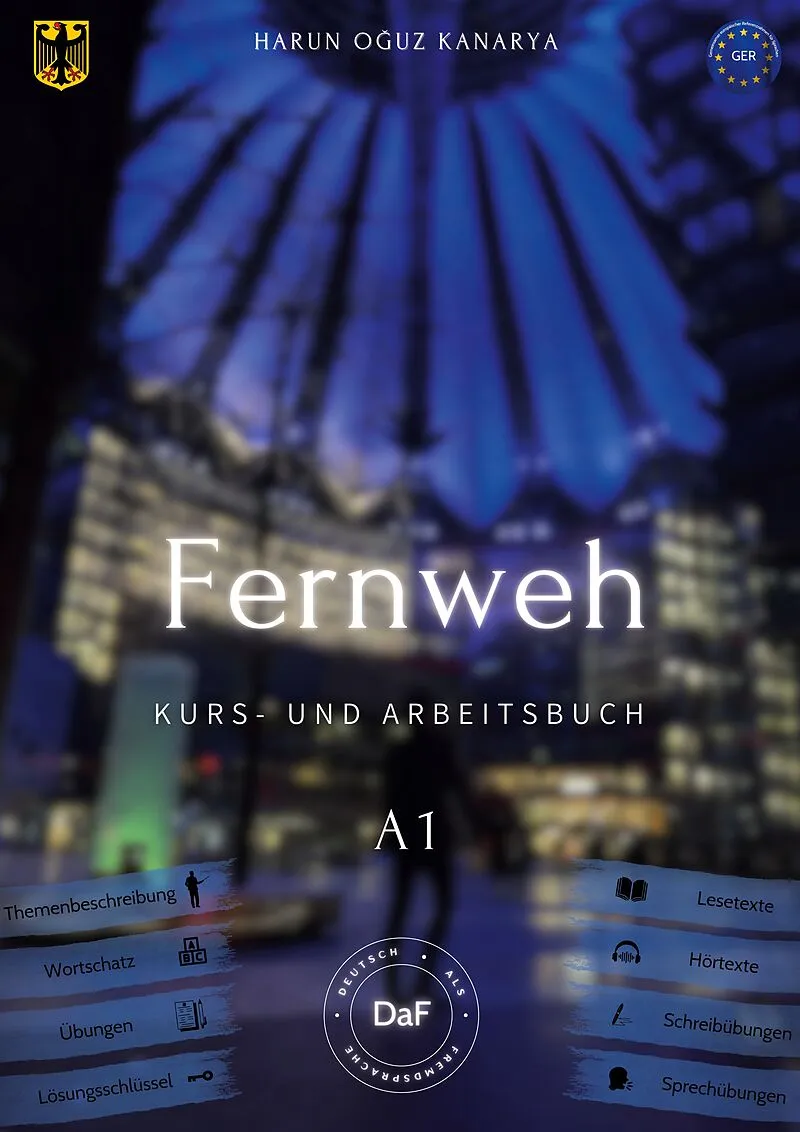 Fernweh - Kurs- und Arbeitsbuch A1