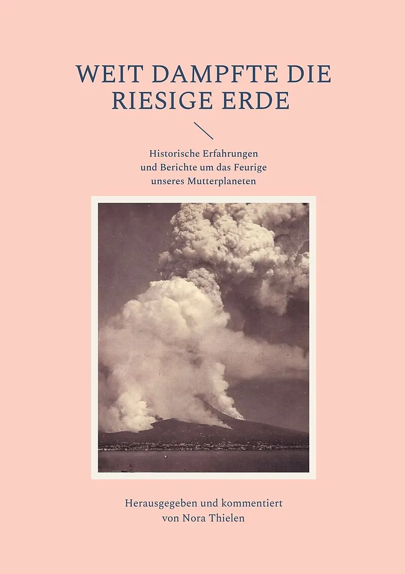 Weit dampfte die riesige Erde