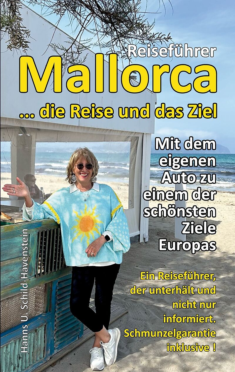 Mallorca ... die Reise und das Ziel!