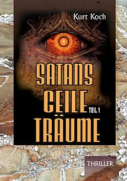 E-Book (epub) Satans Geile Träume von Kurt Koch
