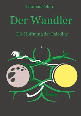 E-Book (epub) Der Wandler von Thomas Peters