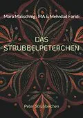 E-Book (epub) das Strubbelpeterchen von Mara Malischnig, Mehrdad Faridi