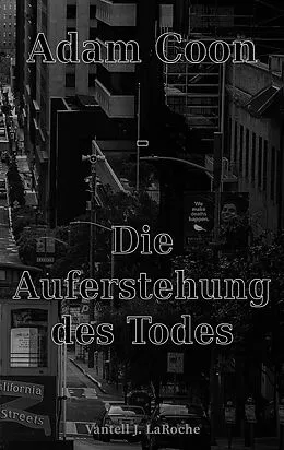 E-Book (epub) Adam Coon - Die Auferstehung des Todes, Band 5 von Vantell J. LaRoche