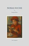 E-Book (epub) Noras Suche von Karl J. Bednarz