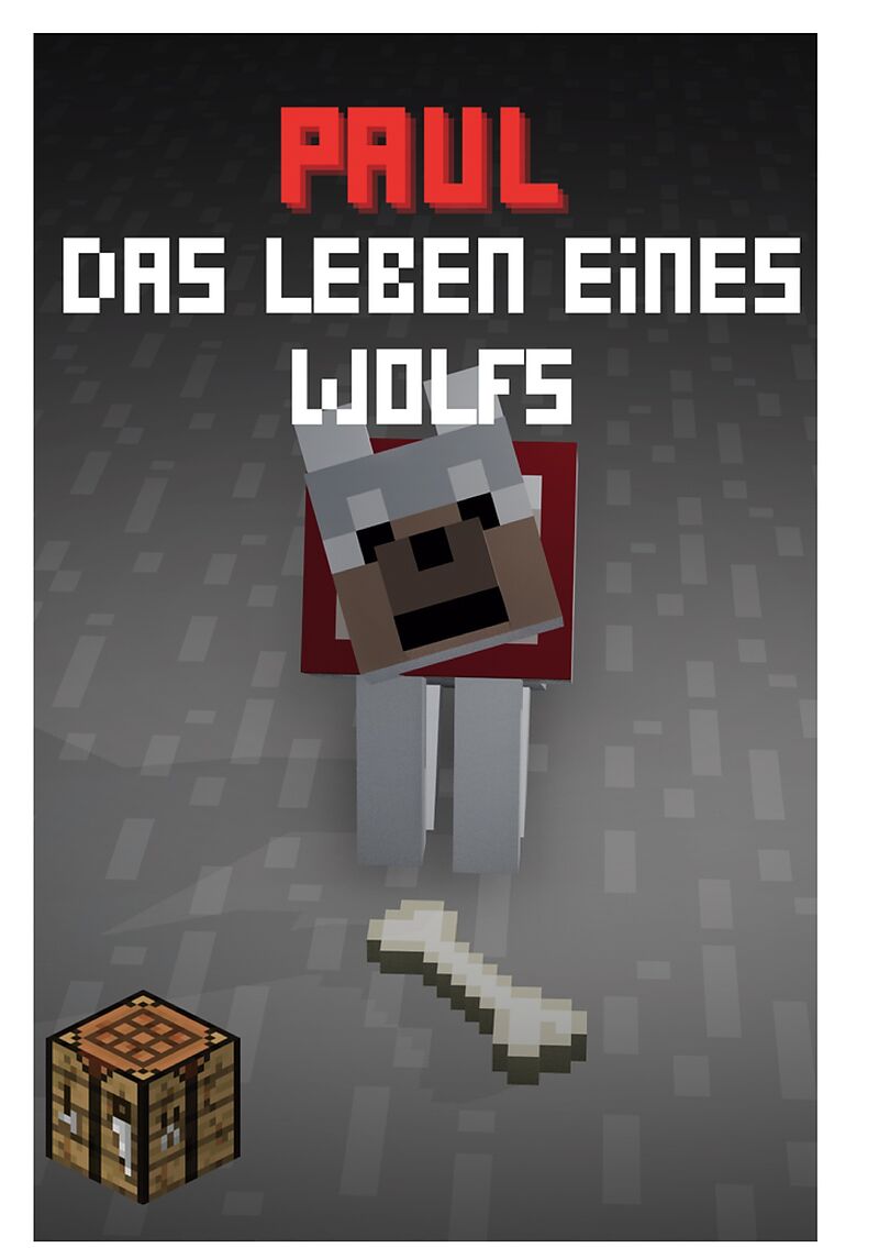 Paul - Das Leben eines Wolfes