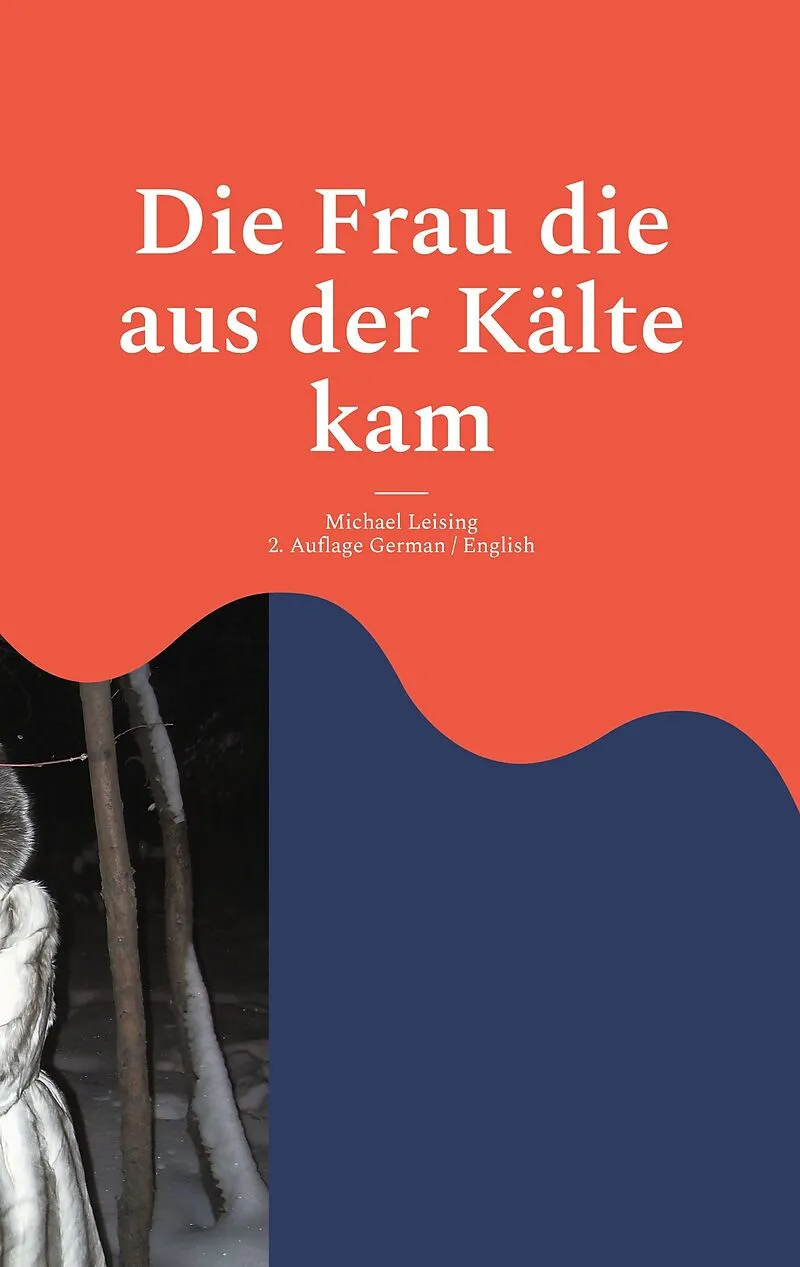 Die Frau die aus der Kälte kam