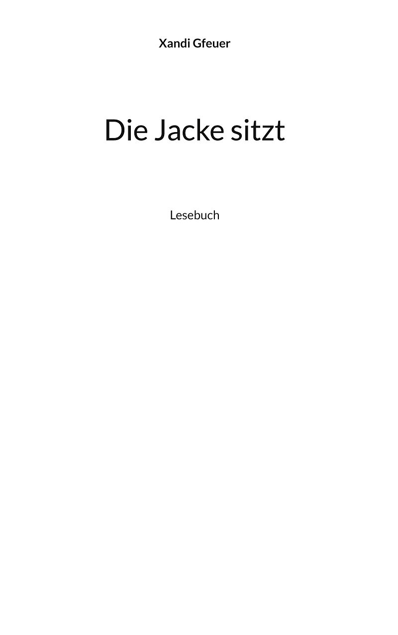 Die Jacke sitzt