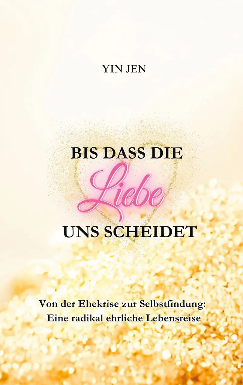 Bis dass die Liebe uns scheidet