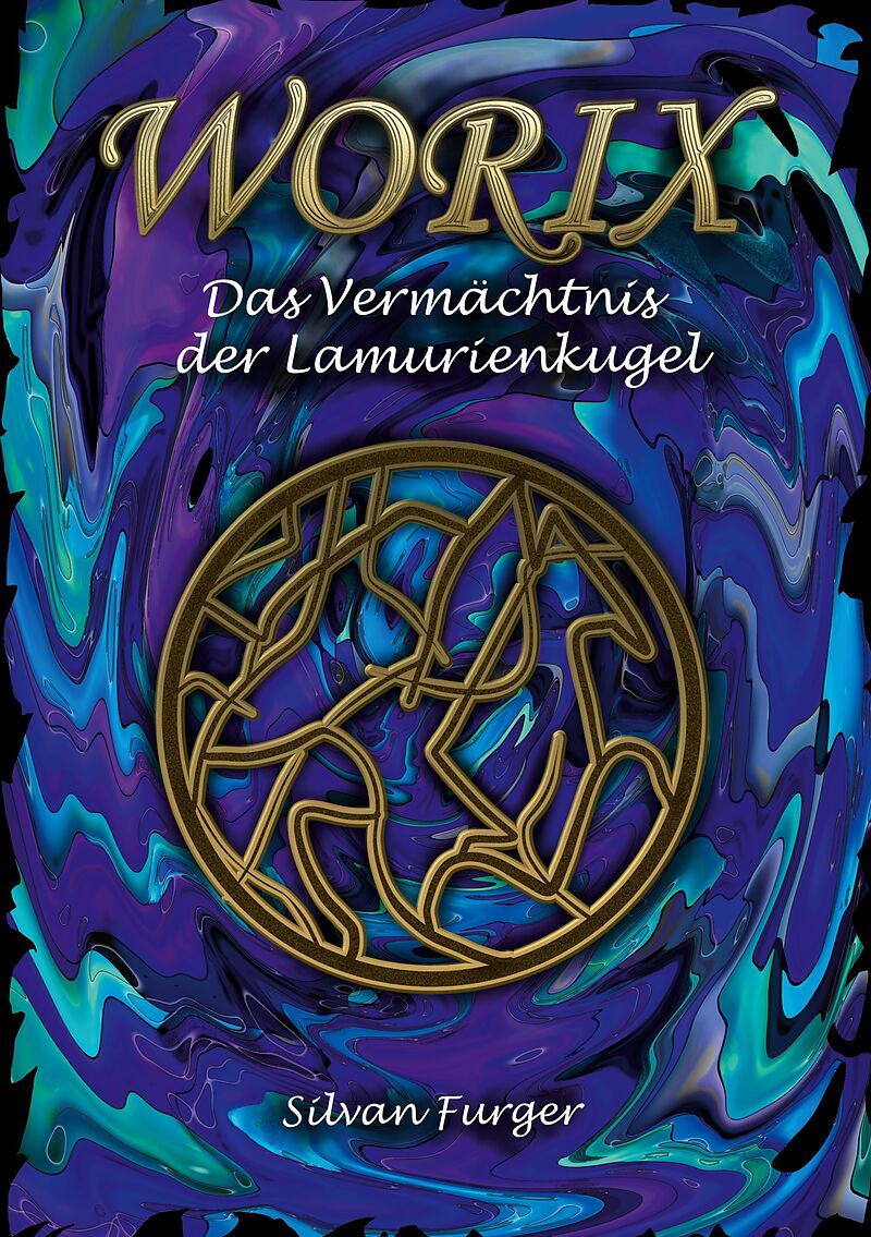 Worix Das Vermächtnis der Lamurienkugel