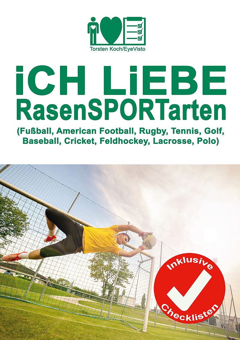 Ich liebe Rasensportarten