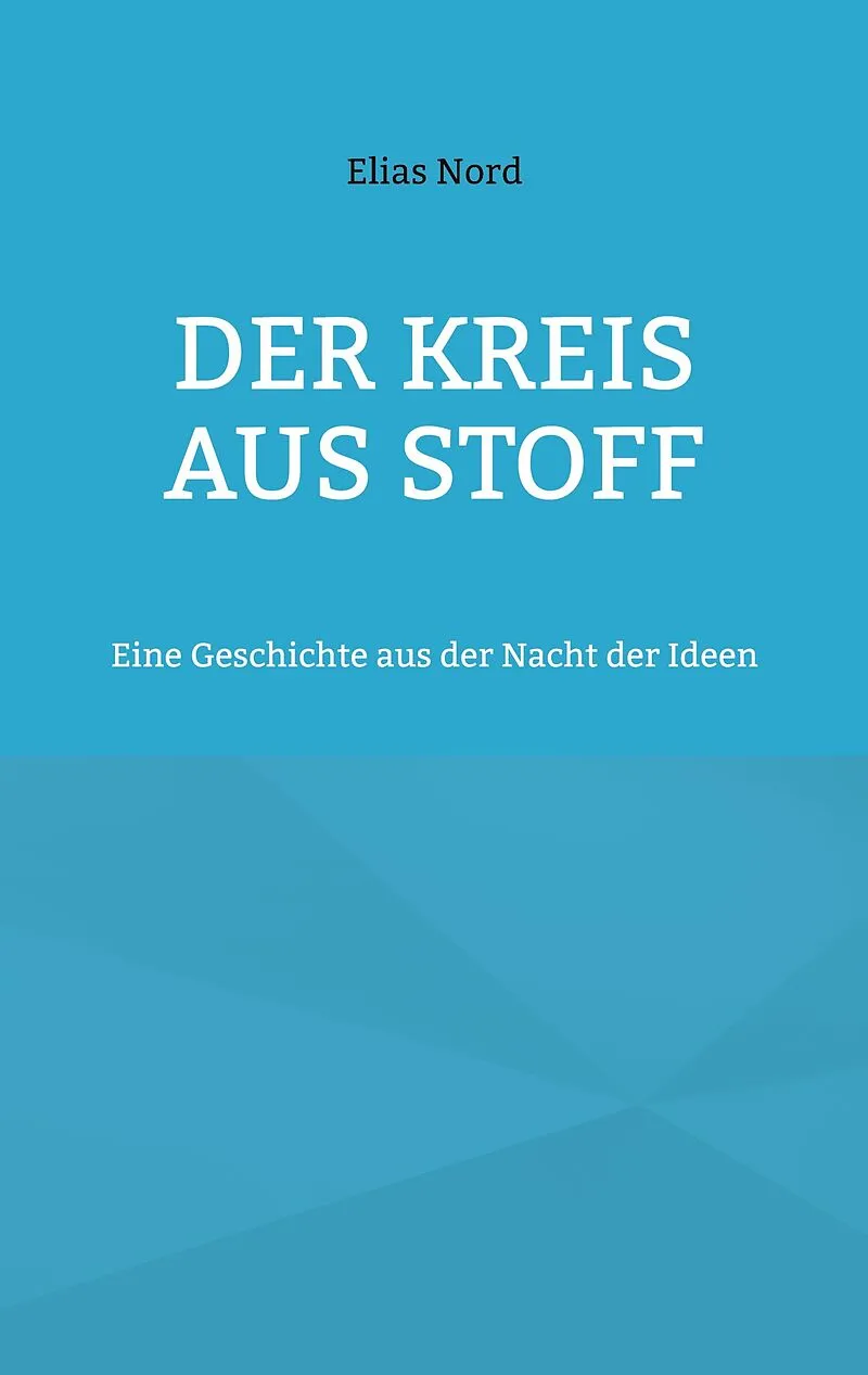 Der Kreis aus Stoff