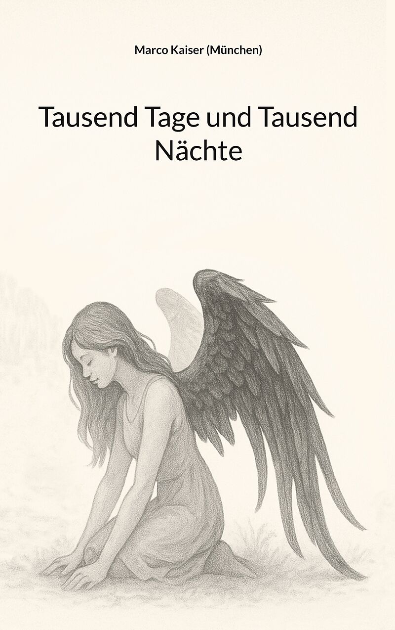 Tausend Tage und Tausend Nächte