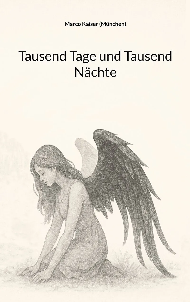 Tausend Tage und Tausend Nächte