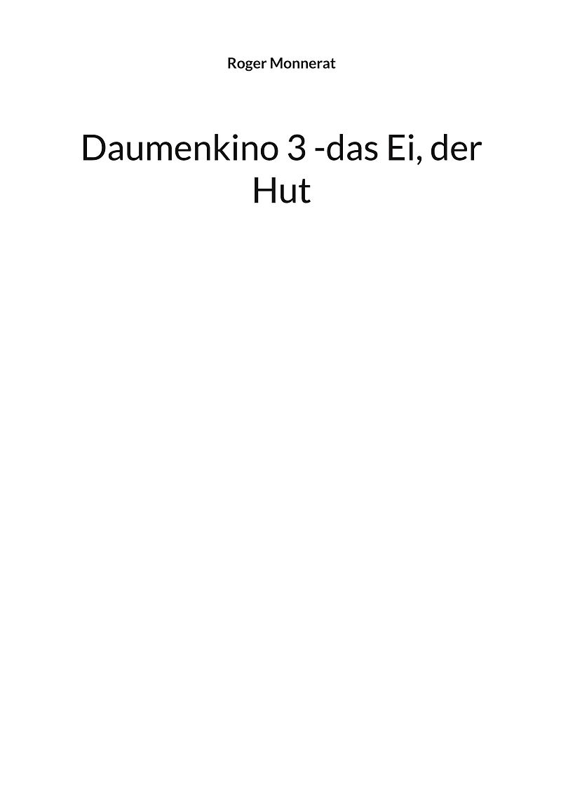 Daumenkino 3 -das Ei, der Hut