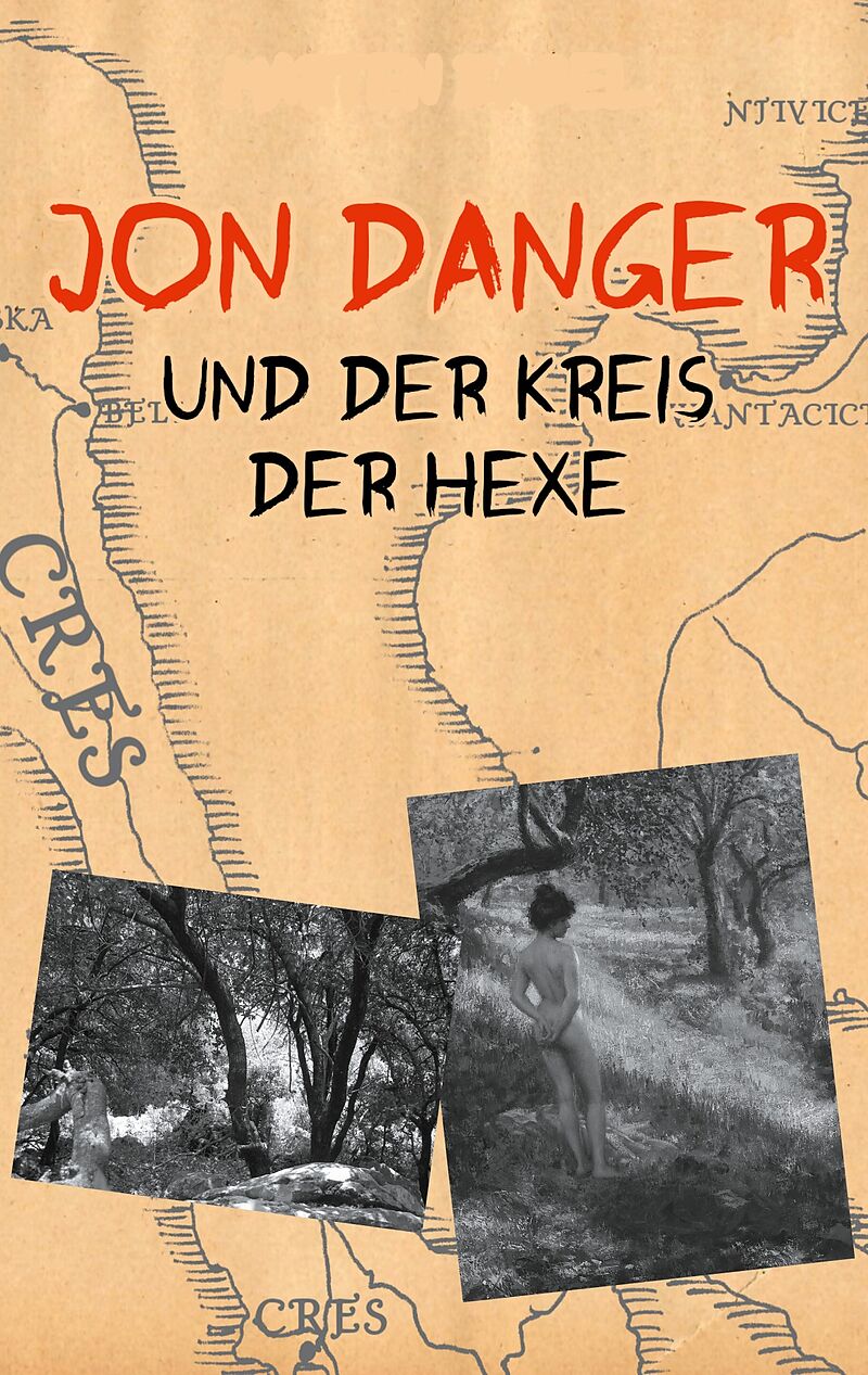 Jon Danger und der Kreis der Hexe