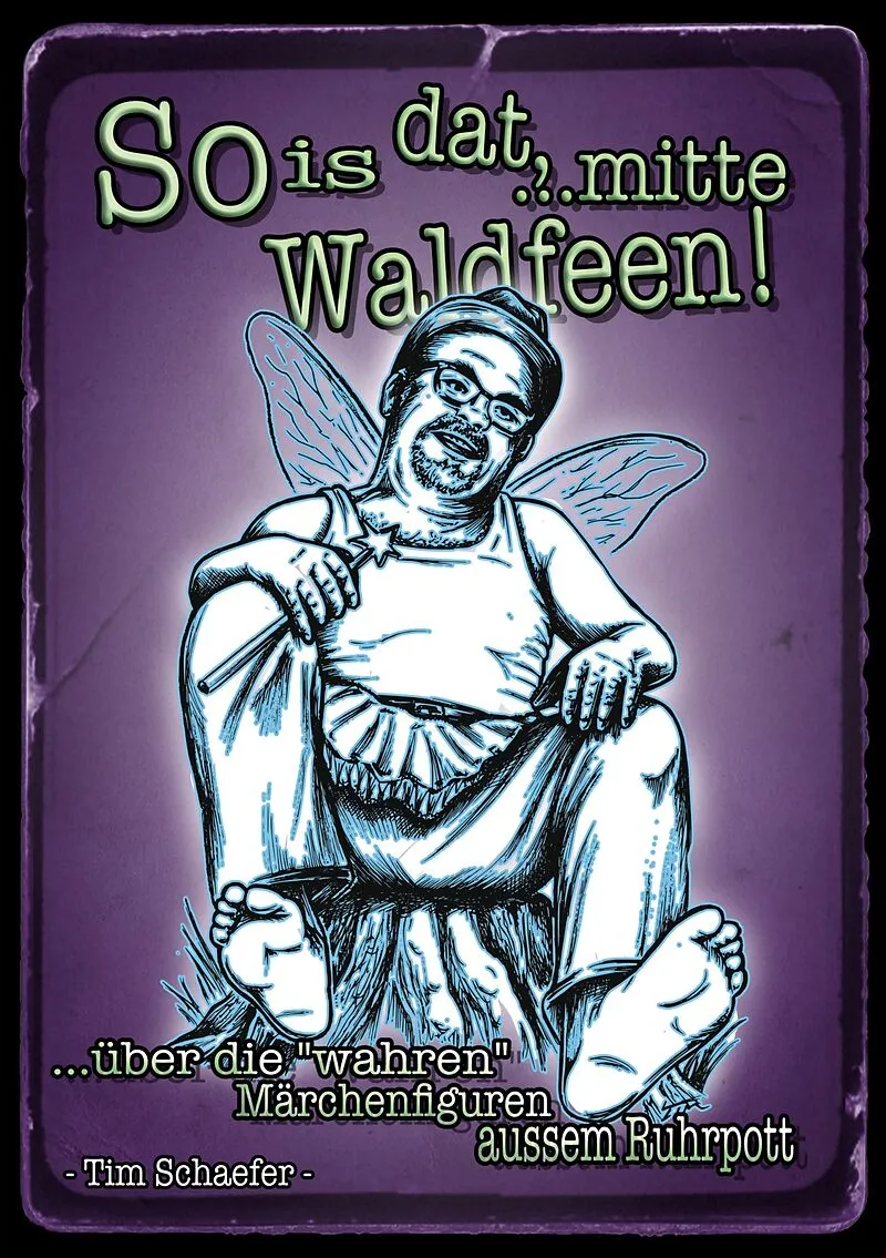 So is dat, ...mitte Waldfeen!