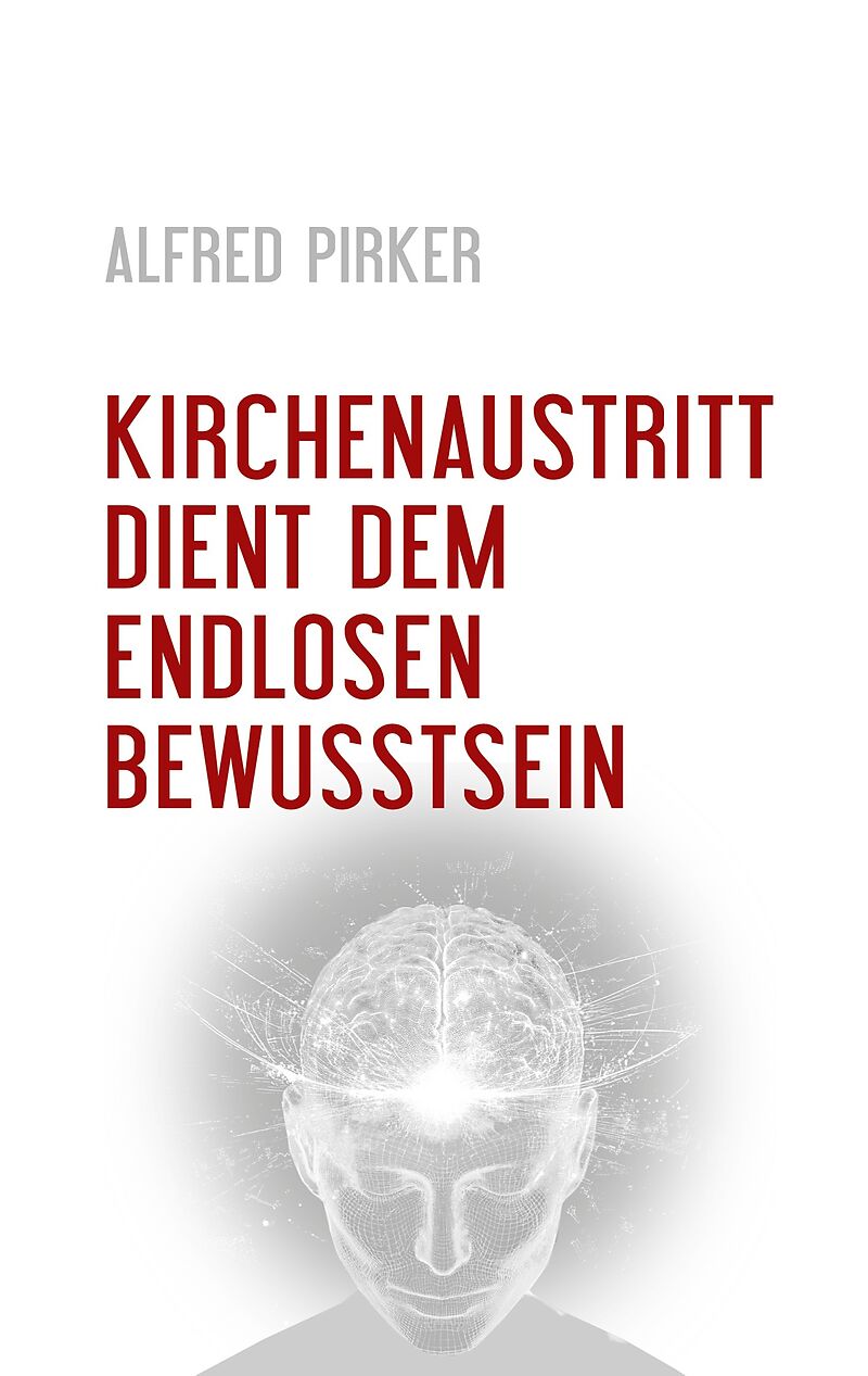 Kirchenaustritt dient dem endlosen Bewusstsein