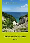 E-Book (epub) Der Mai recycelt Hoffnung von Peter Frank, Regina Jarisch, Carsten Rathgeber