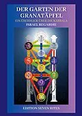 E-Book (epub) Der Garten der Granatäpfel von Israel Regardie