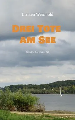 E-Book (epub) Drei Tote am See von Kirsten Weinhold