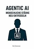 E-Book (epub) Agentic AI von Mark Zimmermann