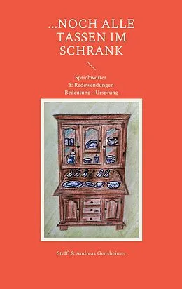 E-Book (epub) ...noch alle Tassen im Schrank von Steffi Gensheimer, Andreas Gensheimer