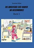 E-Book (epub) Die Abenteuer der Kinder im Hasenwinkel von Susanne Stübe