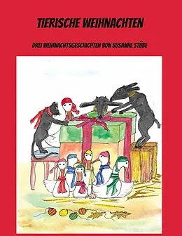 E-Book (epub) Tierische Weihnachten von Susanne Stübe