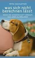 E-Book (epub) Was sich nicht berechnen lässt von Petra Buchleitner