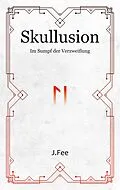 E-Book (epub) Skullusion von J. Fee