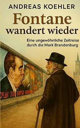E-Book (epub) Fontane wandert wieder von Andreas Koehler