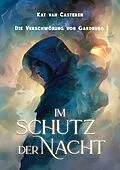 E-Book (epub) Im Schutz der Nacht von Kat van Casteren