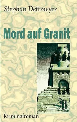E-Book (epub) Mord auf Granit von Stephan Dettmeyer