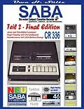 E-Book (epub) SABA - Die ersten Compact Cassetten Recorder - Teil 2: FINAL EDITION von Uwe H. Sültz