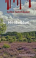 E-Book (epub) Heideblut von Sylke Tannhäuser