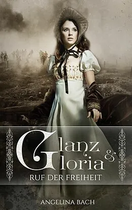 E-Book (epub) Glanz und Gloria von Angelina Bach