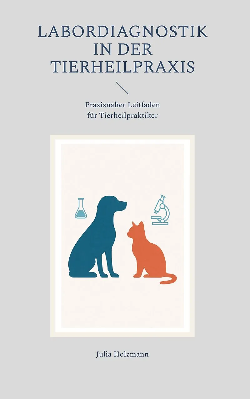 Labordiagnostik in der Tierheilpraxis