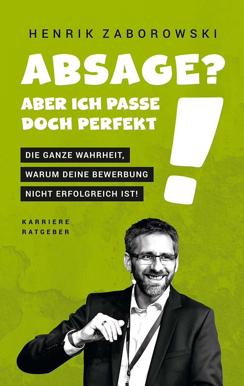 Absage? Aber ich passe doch perfekt!
