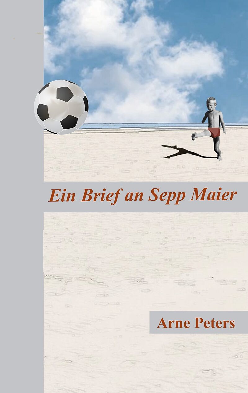 Ein Brief an Sepp Maier