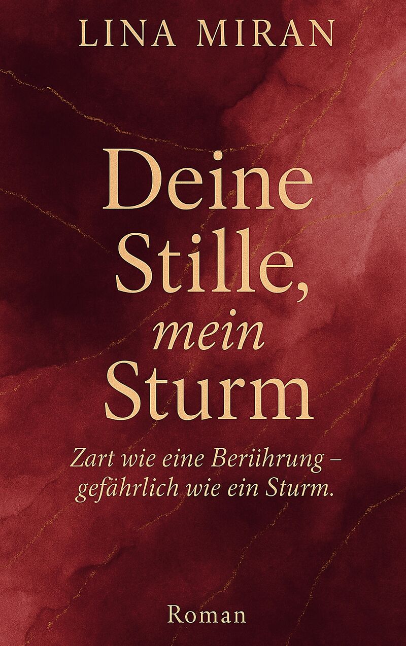 Deine Stille, mein Sturm