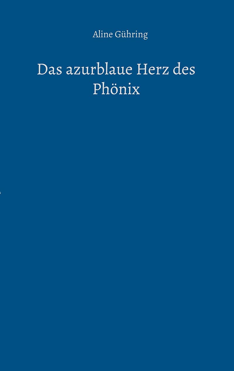 Das azurblaue Herz des Phönix