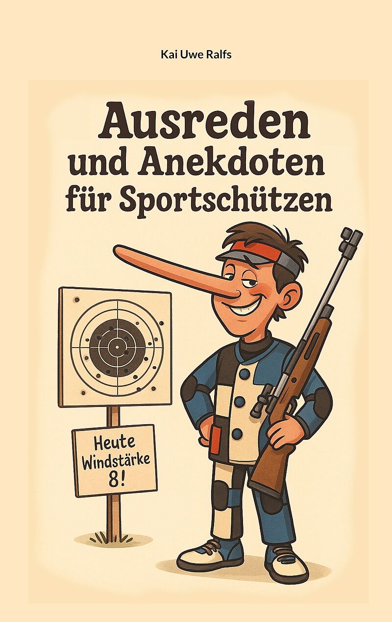 Ausreden und Anekdoten von Sportschützen
